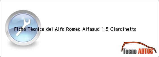 Ficha Técnica del Alfa Romeo Alfasud 1.5 Giardinetta