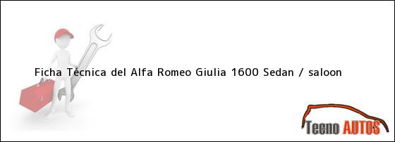 Ficha Técnica del Alfa Romeo Giulia 1600 Sedan / saloon