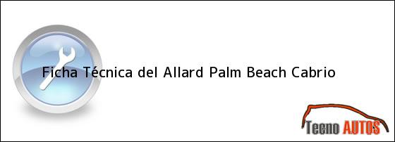 Ficha Técnica del Allard Palm Beach Cabrio