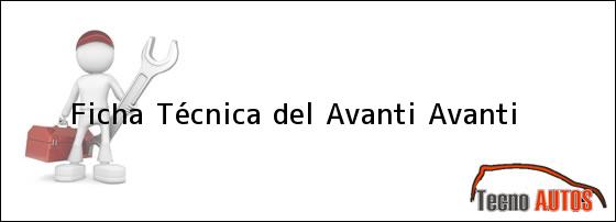 Ficha Técnica del <i>Avanti Avanti</i>