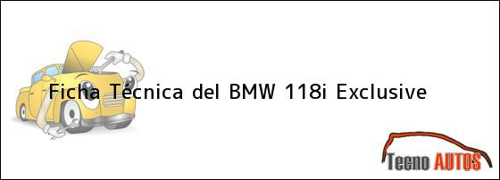 Ficha Técnica del BMW 118i Exclusive