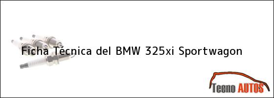 Ficha Técnica del BMW 325xi Sportwagon