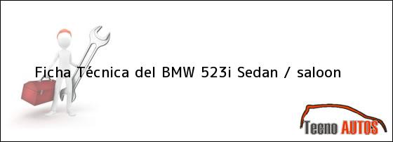 Ficha Técnica del BMW 523i Sedan / saloon