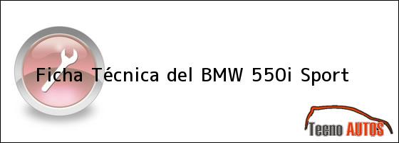 Ficha Técnica del BMW 550i Sport