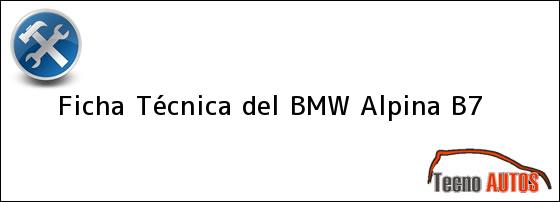 Ficha Técnica del BMW Alpina B7