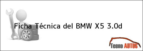 Ficha Técnica del BMW X5 3.0d