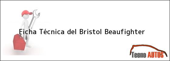 Ficha Técnica del Bristol Beaufighter