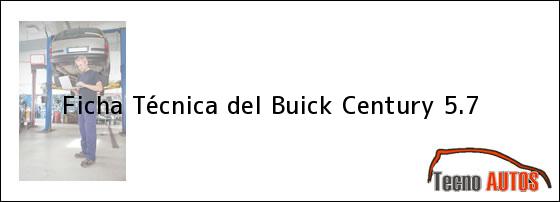 Ficha Técnica del <i>Buick Century 5.7</i>