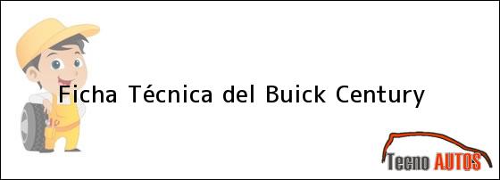 Ficha Técnica del <i>Buick Century</i>