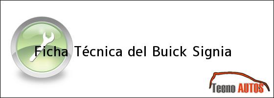 Ficha Técnica del <i>Buick Signia</i>