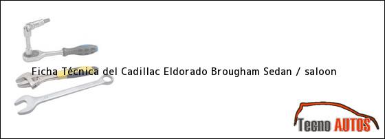 Ficha Técnica del Cadillac Eldorado Brougham Sedan / saloon