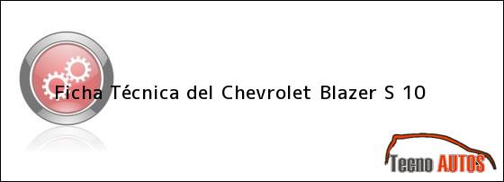 Ficha Técnica del Chevrolet Blazer S 10