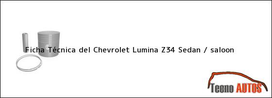Ficha Técnica del Chevrolet Lumina Z34 Sedan / saloon