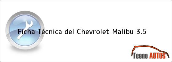 Ficha Técnica del Chevrolet Malibu 3.5