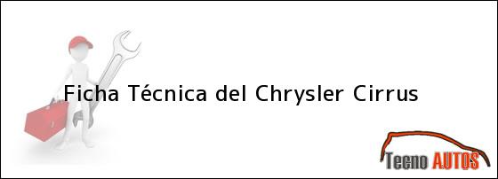 Ficha Técnica del <i>Chrysler Cirrus</i>