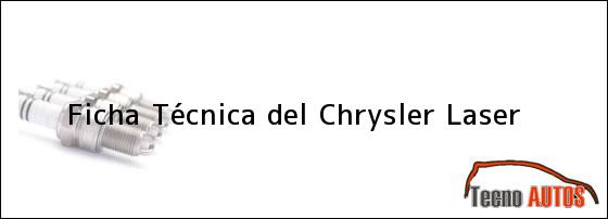 Ficha Técnica del <i>Chrysler Laser</i>