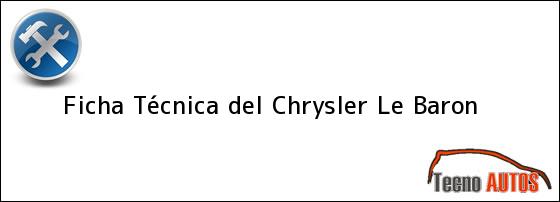 Ficha Técnica del <i>Chrysler Le Baron</i>