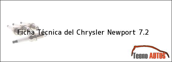 Ver ficha tecnica del chrysler newport 72 Ficha Técnica del <i>Chrysler Newport 7.2</i>