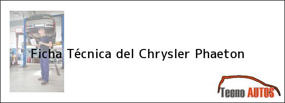 Ficha Técnica del <i>Chrysler Phaeton</i>