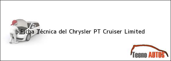 Ficha Técnica del <i>Chrysler PT Cruiser Limited</i>