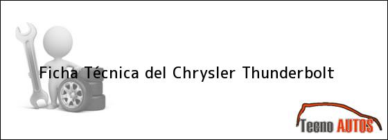 Ficha Técnica del Chrysler Thunderbolt