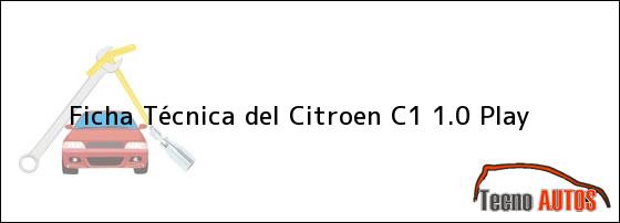 Ficha Técnica del Citroen C1 1.0 Play