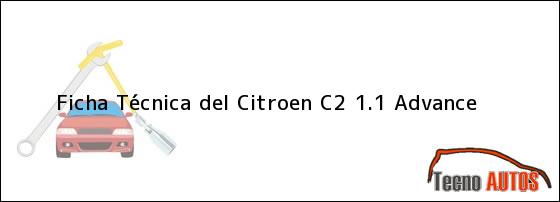 Ficha Técnica del <i>Citroen C2 1.1 Advance</i>
