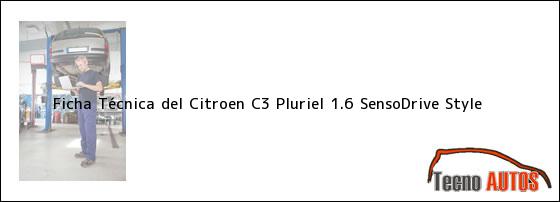 Ficha Técnica del <i>Citroen C3 Pluriel 1.6 SensoDrive Style</i>