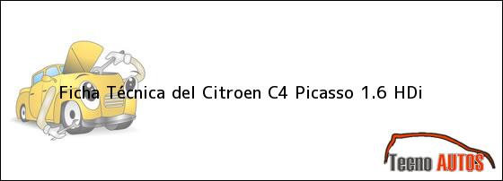 Ficha Técnica del <i>Citroen C4 Picasso 1.6 HDi</i>