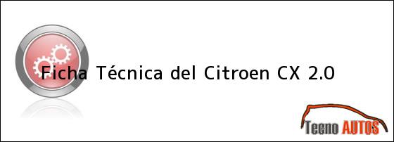 Ficha Técnica del Citroen CX 2.0