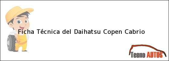Ficha Técnica del Daihatsu Copen Cabrio