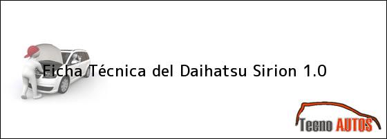 Ficha Técnica del Daihatsu Sirion 1.0