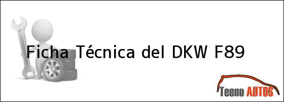 Ficha Técnica del DKW F89