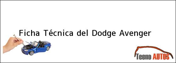 Ficha Técnica del Dodge Avenger