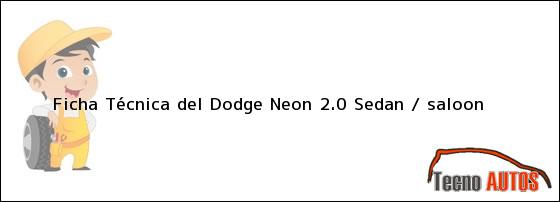 Ficha Técnica del Dodge Neon 2.0 Sedan / saloon