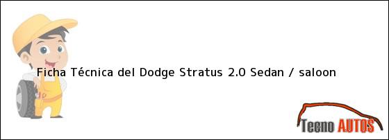 Ficha Técnica del Dodge Stratus 2.0 Sedan / saloon