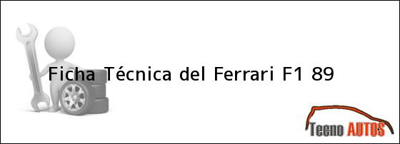 Ficha Técnica del Ferrari F1 89