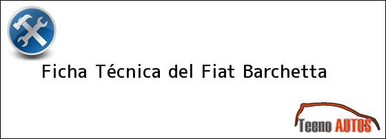 Ficha Técnica del <i>Fiat Barchetta</i>