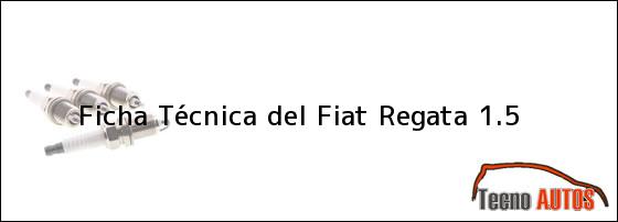 Ficha Técnica del Fiat Regata 1.5