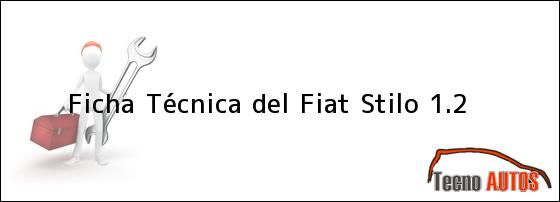 Ficha Técnica del Fiat Stilo 1.2