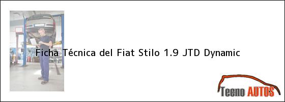 Ficha Técnica del <i>Fiat Stilo 1.9 JTD Dynamic</i>