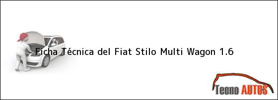Ficha Técnica del Fiat Stilo Multi Wagon 1.6