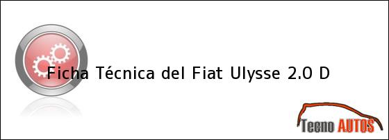 Ficha Técnica del Fiat Ulysse 2.0 D