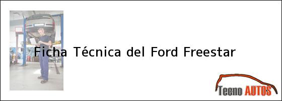 Ficha Técnica del <i>Ford Freestar</i>