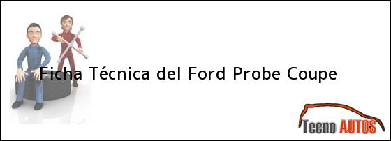 Ficha Técnica del Ford Probe Coupe