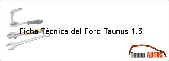 Ficha Técnica del Ford Taunus 1.3