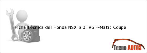 Ficha Técnica del Honda NSX 3.0i V6 F-Matic Coupe