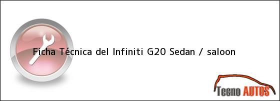 Ficha Técnica del Infiniti G20 Sedan / saloon