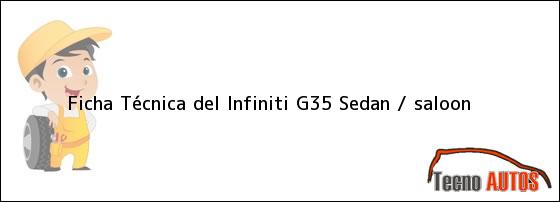 Ficha Técnica del Infiniti G35 Sedan / saloon
