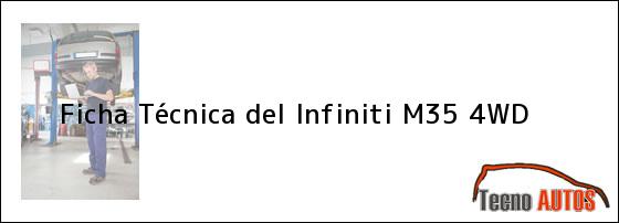 Ficha Técnica del <i>Infiniti M35 4WD</i>